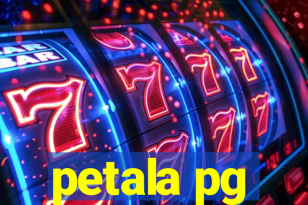 petala pg
